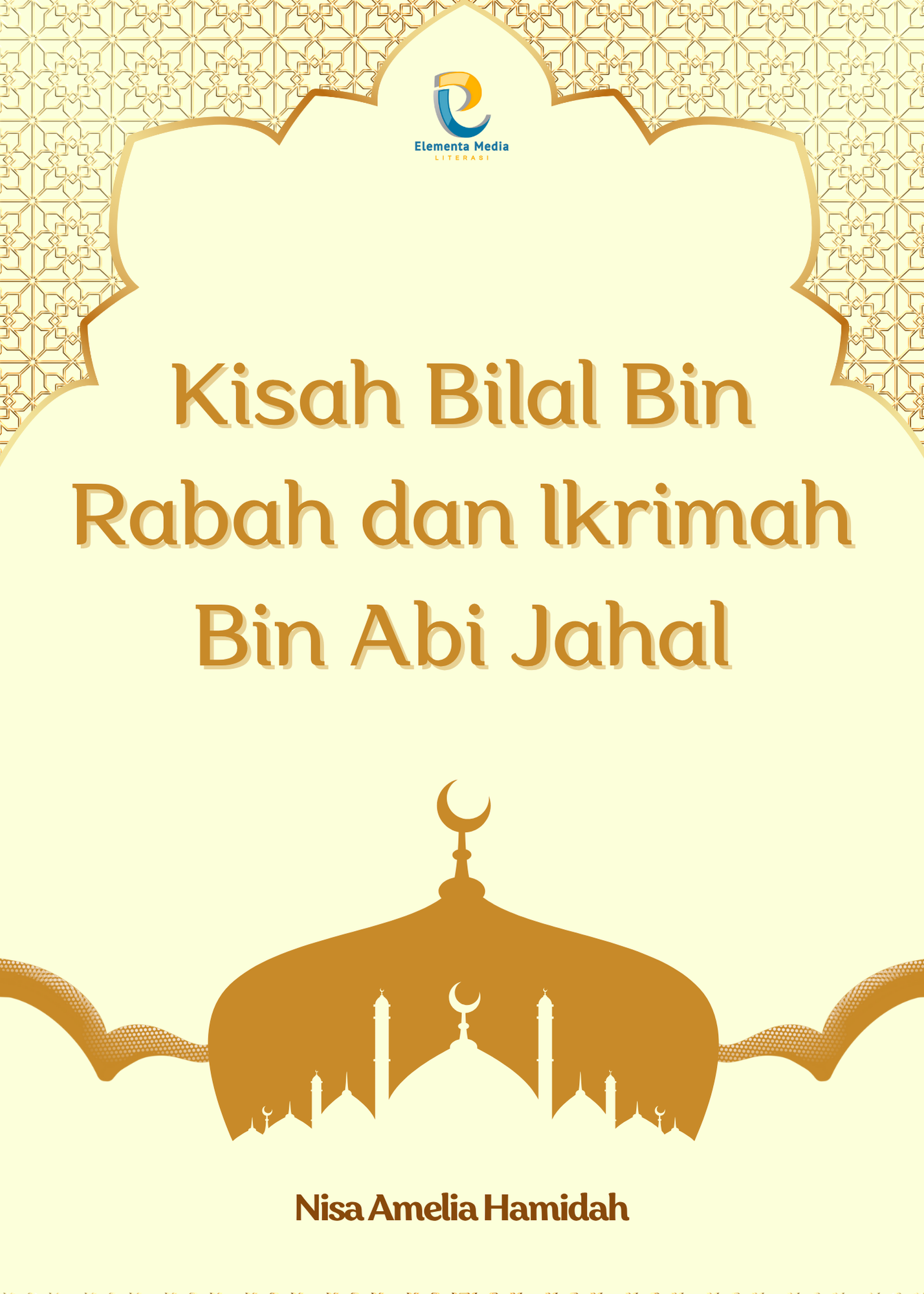 Kisah Bilal Bin Rabah dan Ikrimah Bin Abi Jahal